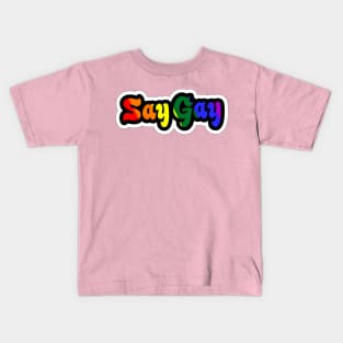 Say Gay - Sticker - Back Kids T-Shirt